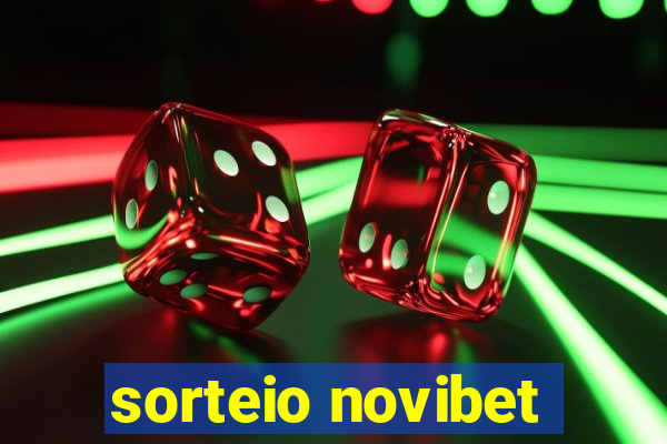 sorteio novibet